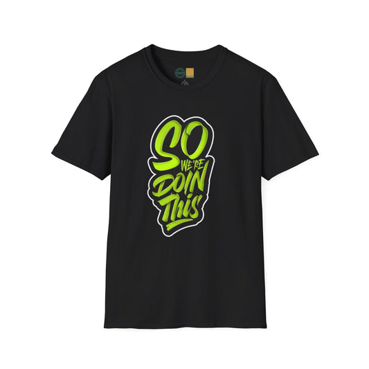 (Catch Phrase Quotes Line Collection) 'So we're doing this'
