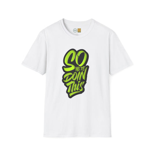 (Catch Phrase Quotes Line Collection) 'So we're doing this'
