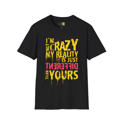 (Catch Phrase Quotes Line Collection) 'I'm not Crazy'